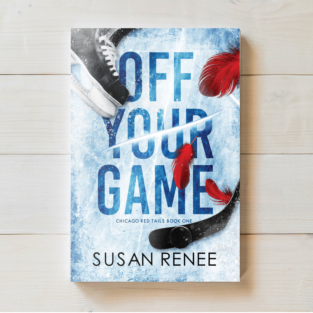 Off Your Game | Chicago Red Tails #1 | Susan Renee