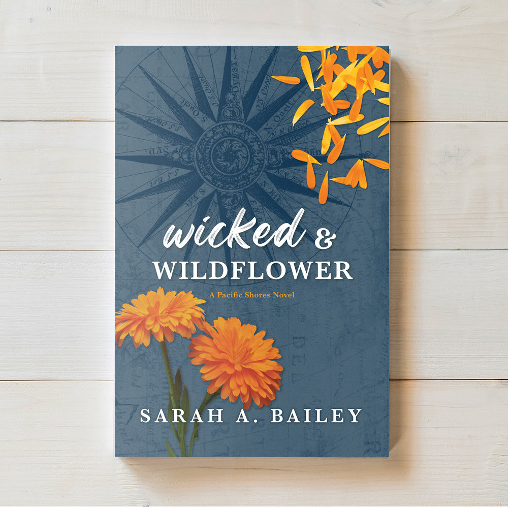 Wicked and Wildflower | Sarah Bailey |