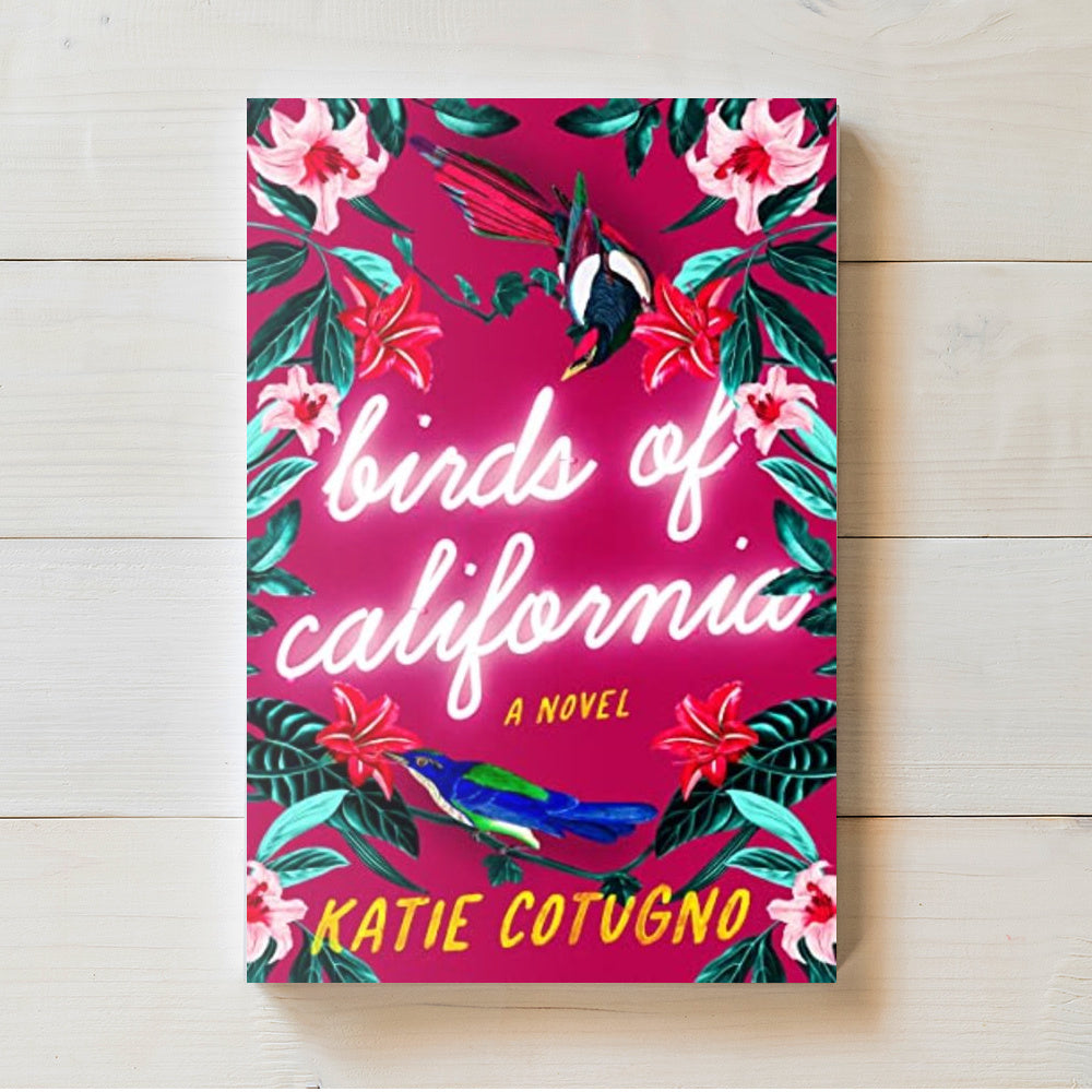Birds of California | Katie Cotugno| BARGAIN EDITION