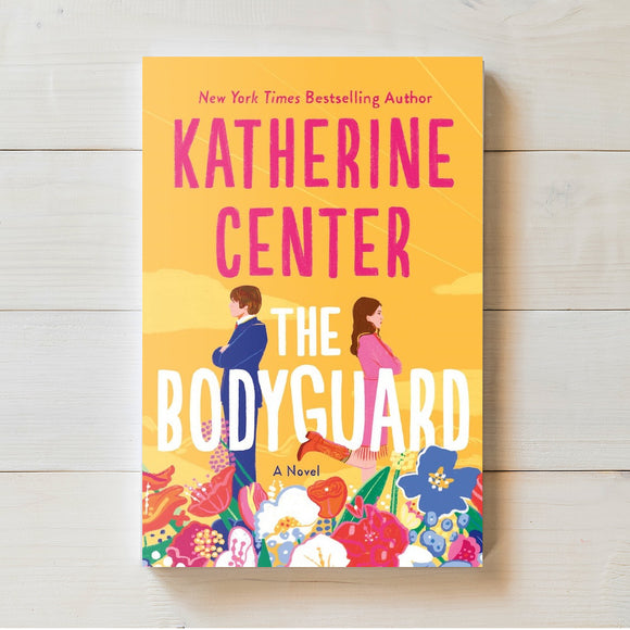 The Bodyguard | Katherine Center