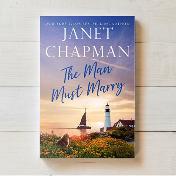 The Man Must Marry | Janet Chapman | BARGAIN EDITION