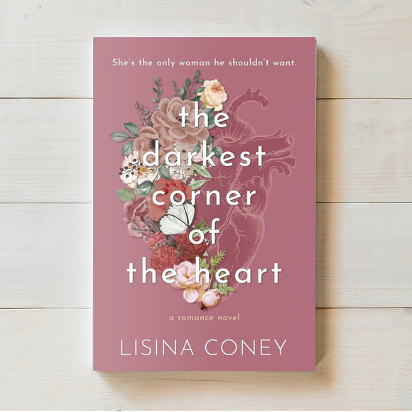 Darkest Corner of the Heart | Lisina Coney