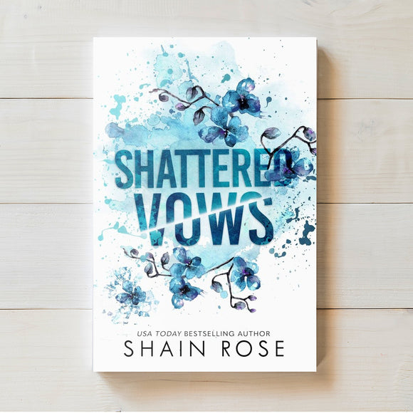 Shattered Vows | Shain Rose