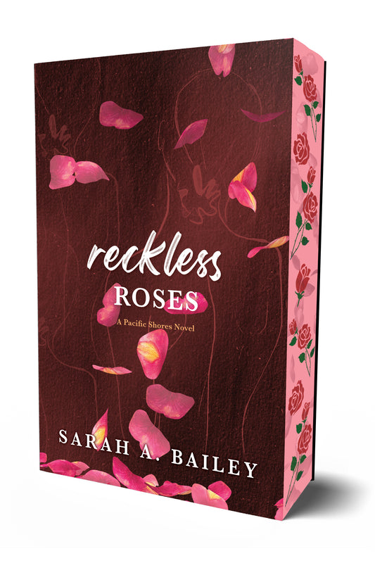 Reckless Roses | Sarah Bailey