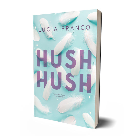 Hush, Hush | Lucia Franco