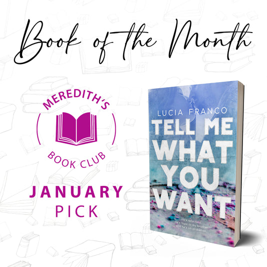 January Book of the Month One-Time Purchase | Tell Me What You Want | Lucia Franco