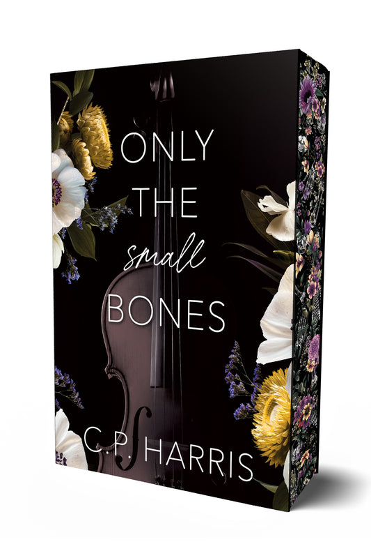 Only the Small Bones | Slow Burns & Tragic Beginnings #1 | C.P. Harris | Pre-Order | Available 2/24/26