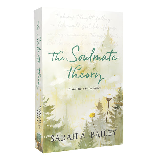 The Soulmate Theory | Sarah Bailey