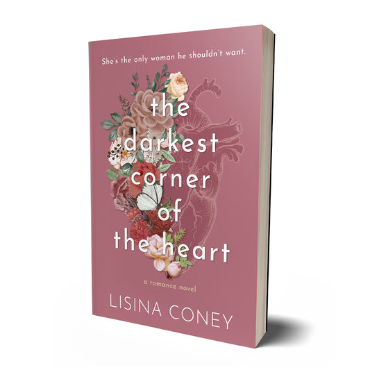 Darkest Corner of the Heart | Lisina Coney
