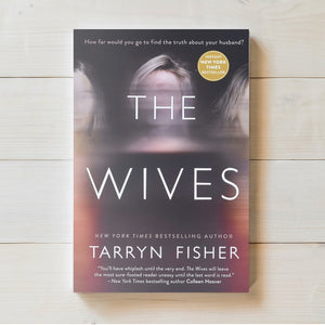 The Wives | Tarryn Fisher