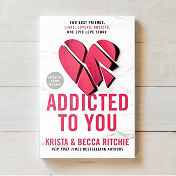 Addicted to You | Krista Ritchie, Becca Ritchie
