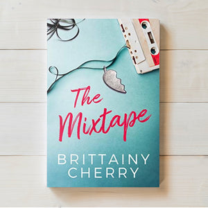 The Mixtape | Brittany Cherry