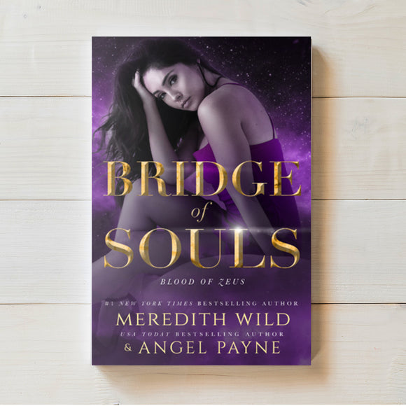 Bridge of Souls | Meredith Wild & Angel Payne (Blood of Zeus #4)