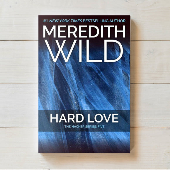 Hard Love (Hacker Series Book 5)