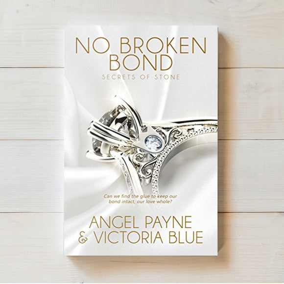 No Broken Bond (Secrets of Stone Series Book 7)